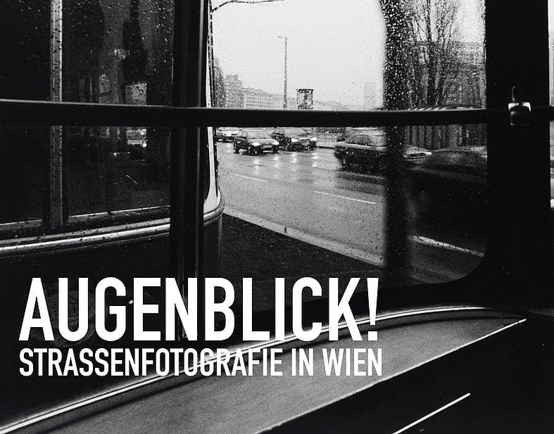 Wien Museum MUSA: Augenblick! Strassenfotografie in Wien - Archiviert