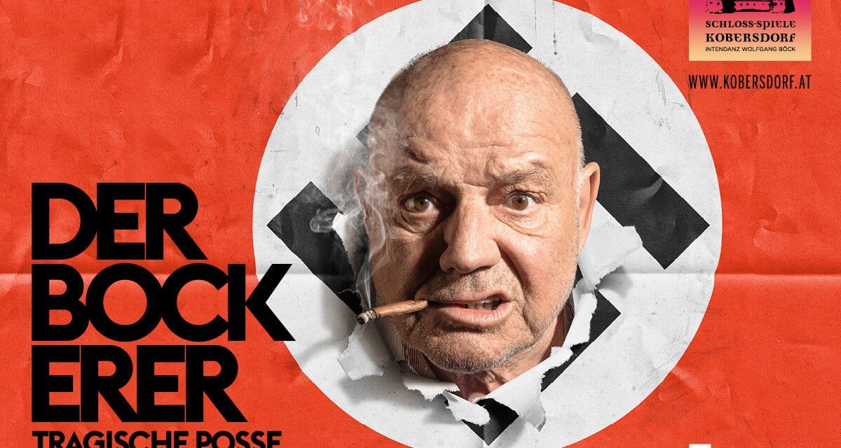 Schloss-Spiele Kobersdorf 2022: „Der Bockerer” - Archiviert