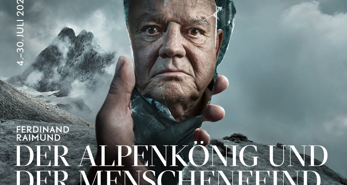 Schloss-Spiele Kobersdorf: Der Alpenkönig und Menschenfeind - Archiviert