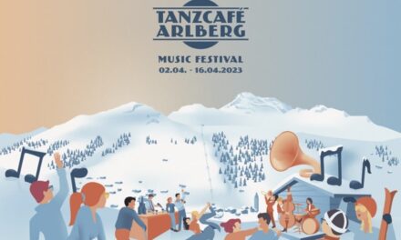 Tanzcafé Arlberg Music Festival 23: Über den Gipfeln ist niemals Ruh‘! - Archiviert