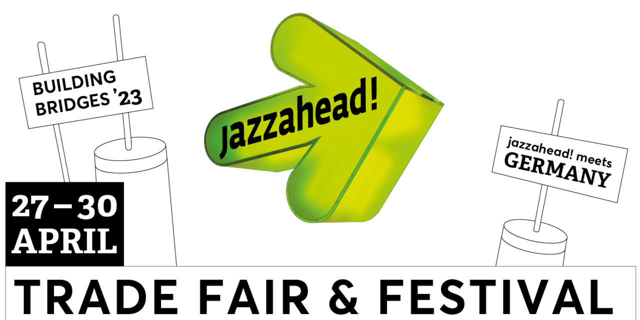 jazzahead! Festival Bremen – Building Bridges ´23 - Archiviert