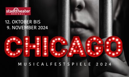 Musicalfestspiele 2024 in Bad Hall: CHICAGO  - Archiviert