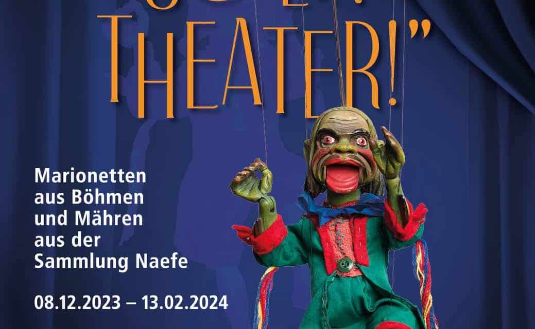 Sudetendeutsches Museum München: So ein Theater! - Archiviert