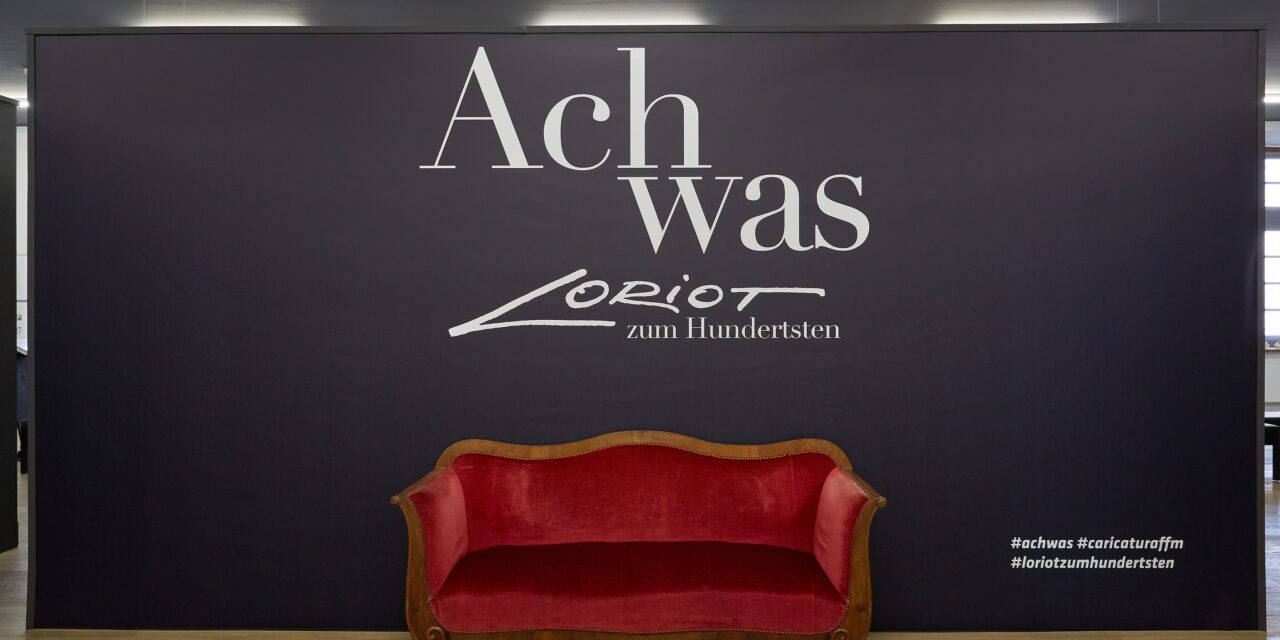 Caricatura Museum Frankfurt: Ach was. Loriot zum Hundertsten - Archiviert