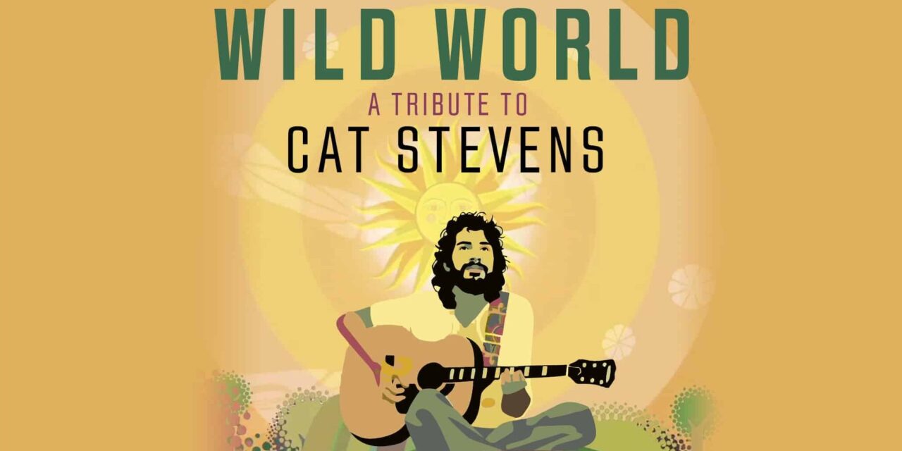 Metropol Theater Bremen: WILD WORLD – A TRIBUTE TO CAT STEVENS - Archiviert