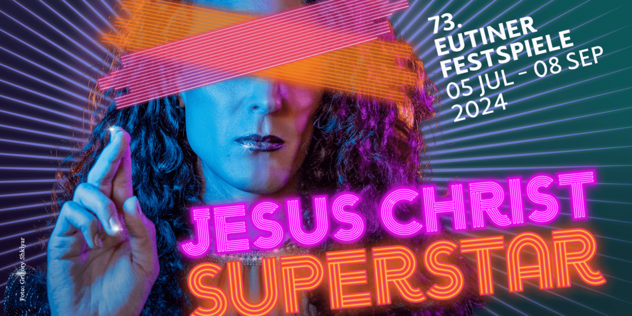 Eutiner Festspiele 2024: Jesus Christ Superstar & Der Freischütz - Archiviert